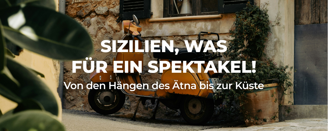SIZILIEN, WAS F�R EIN SPEKTAKEL!