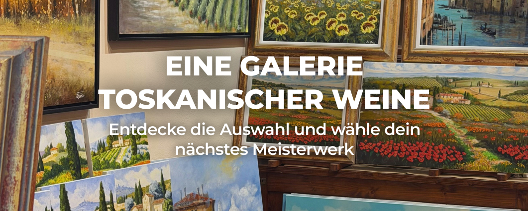 EINE GALERIE TOSKANISCHER WEINE