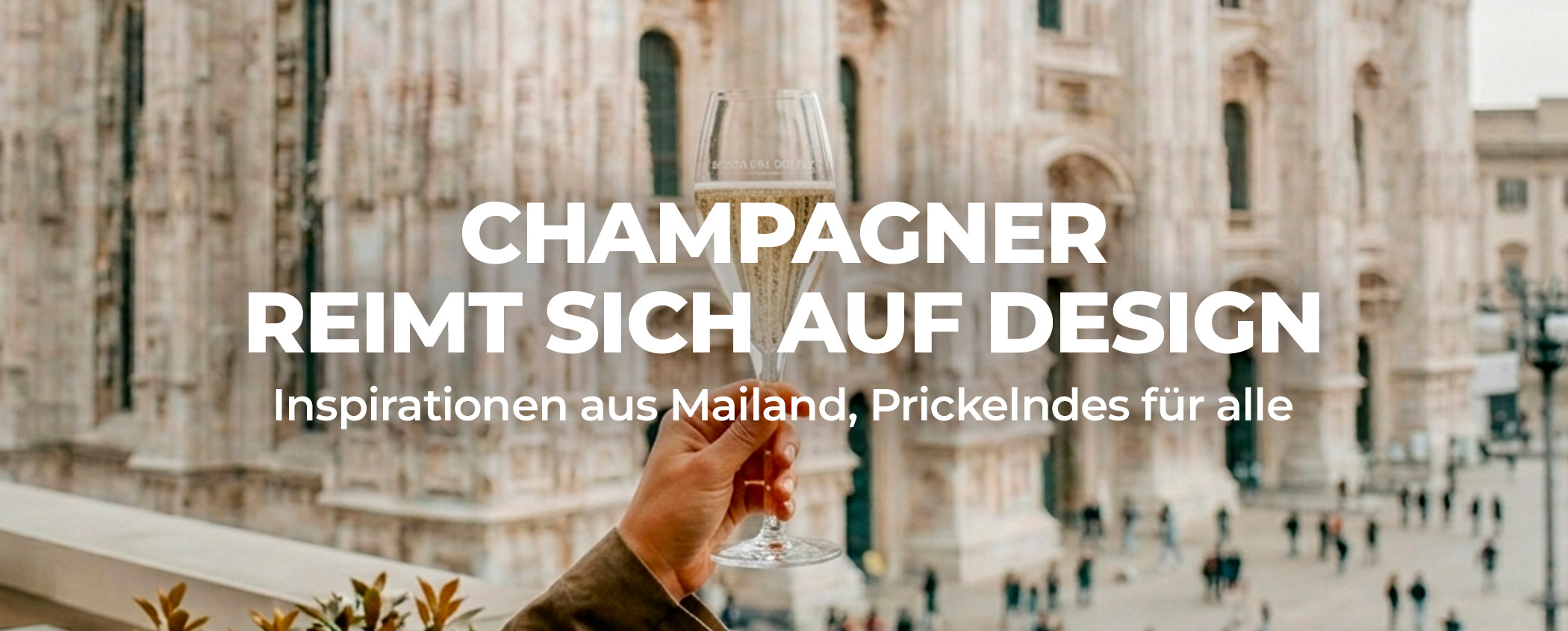 Entdecken CHAMPAGNER REIMT SICH AUF DESIGN