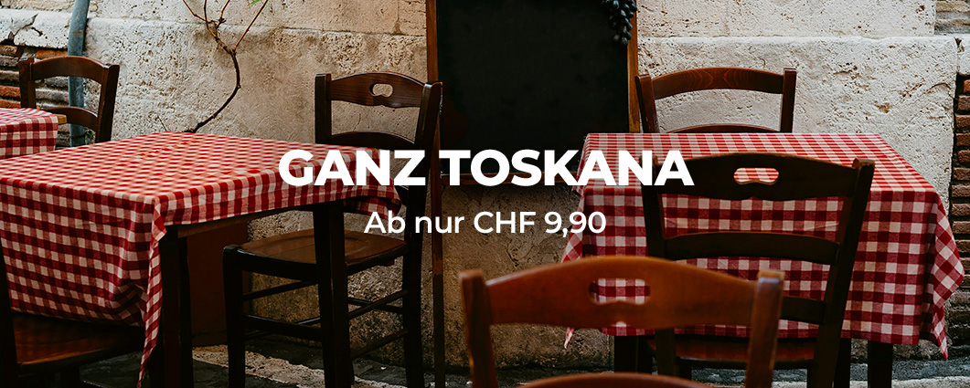 Entdecke GANZ TOSKANA