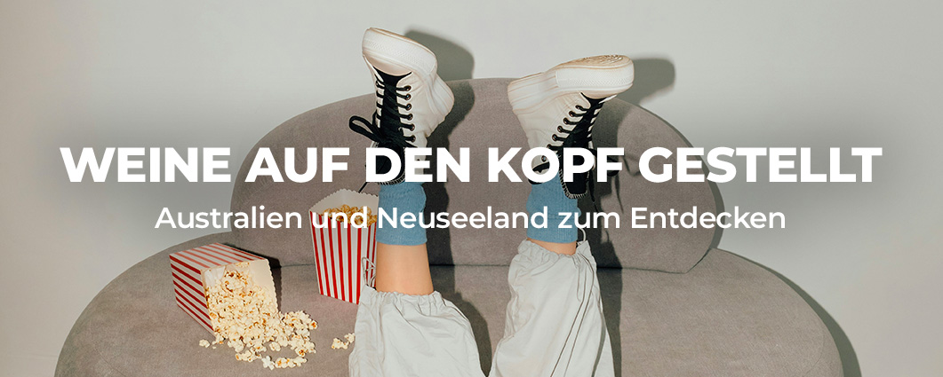 Entdecken WEINE AUF DEN KOPF GESTELLT